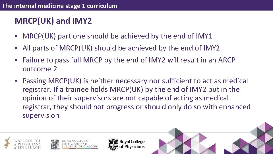 The internal medicine stage 1 curriculum MRCP(UK) and IMY 2 ▪ MRCP(UK) part one