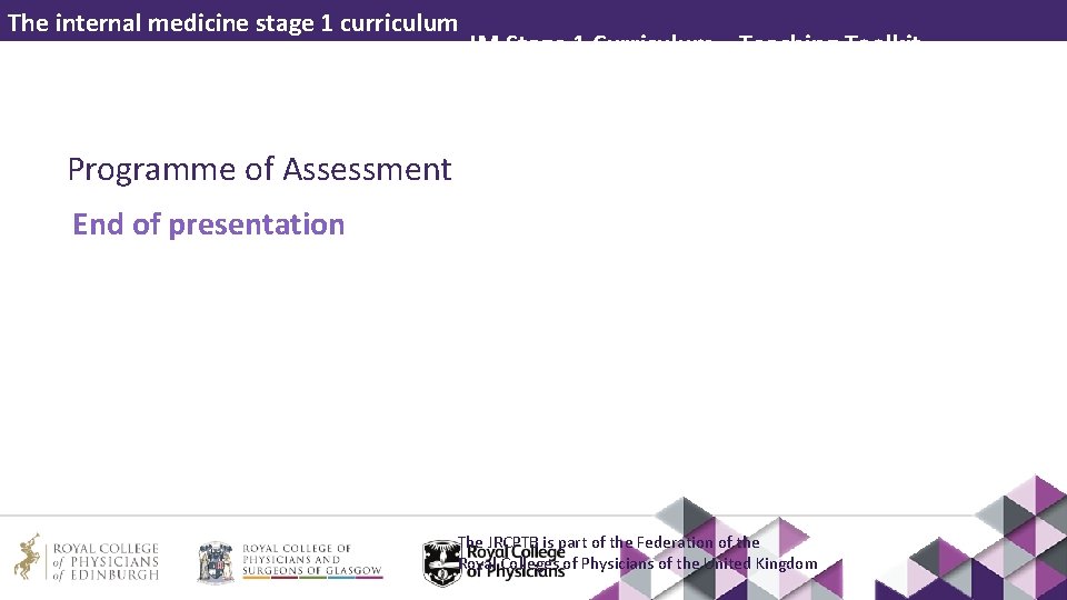 The internal medicine stage 1 curriculum IM Stage 1 Curriculum – Teaching Toolkit Programme