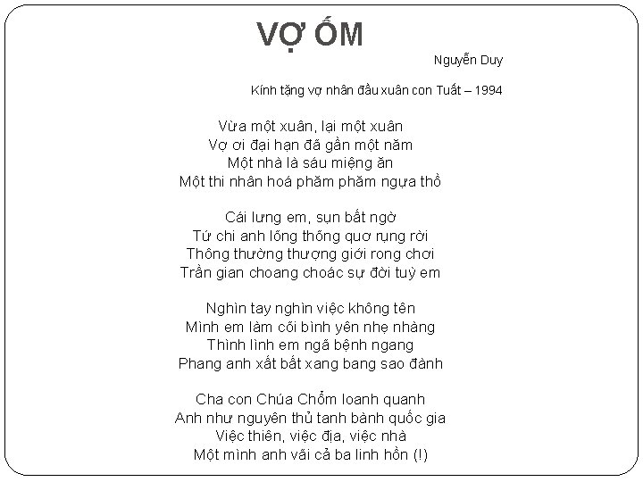 VỢ ỐM Nguyễn Duy Kính tặng vợ nhân đầu xuân con Tuất – 1994