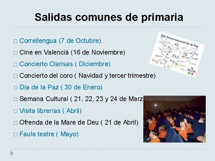 Salidas comunes de primaria � Correllengua � Cine (7 de Octubre) en Valencià (16