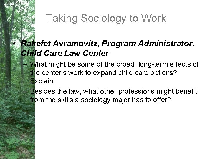 Taking Sociology to Work • Rakefet Avramovitz, Program Administrator, Child Care Law Center –