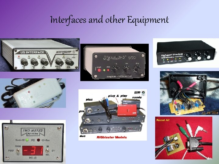 Interfaces and other Equipment 