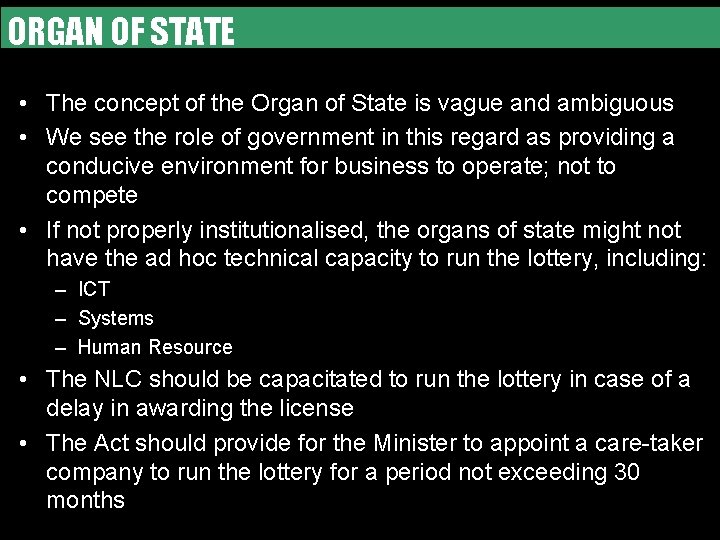 WORKING TOGETHER WE CAN DO MORE ORGAN OF STATE • The concept of the