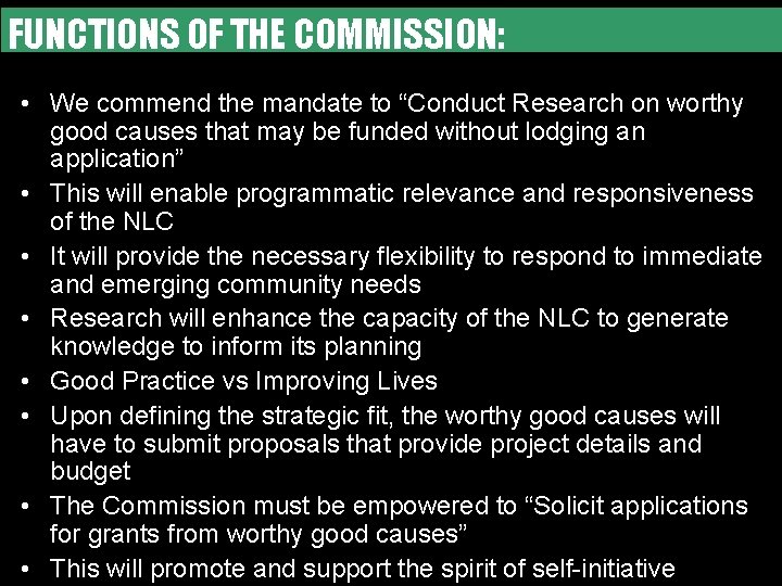 WORKINGOF TOGETHER WE CAN DO MORE FUNCTIONS THE COMMISSION: • We commend the mandate
