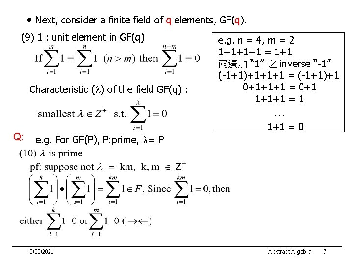  • Next, consider a finite field of q elements, GF(q). (9) 1 :