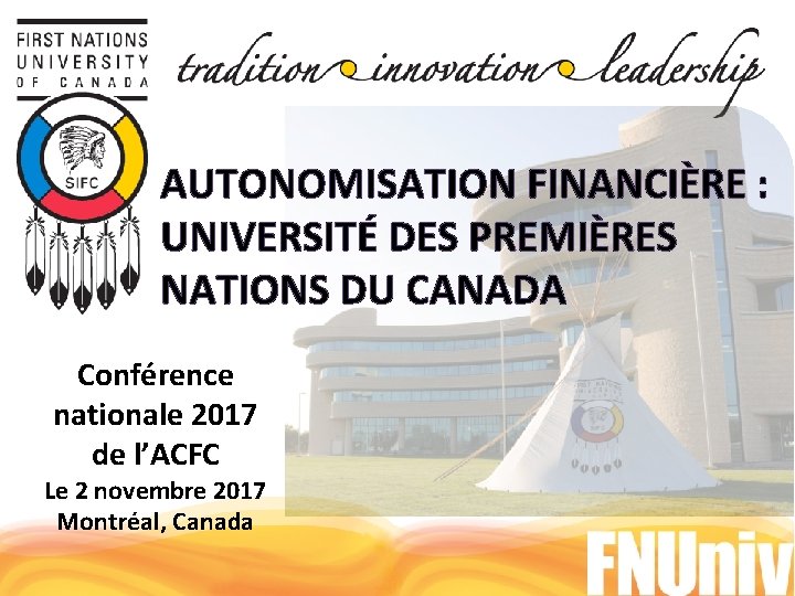 AUTONOMISATION FINANCIRE UNIVERSIT DES PREMIRES NATIONS DU CANADA