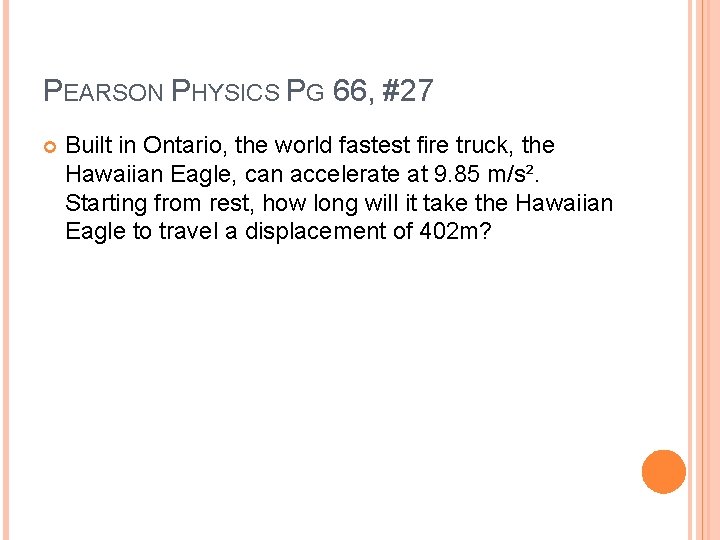 PEARSON PHYSICS PG 66, #27 Built in Ontario, the world fastest fire truck, the PEARSON PHYSICS PG 66, #27 Built in Ontario, the world fastest fire truck, the