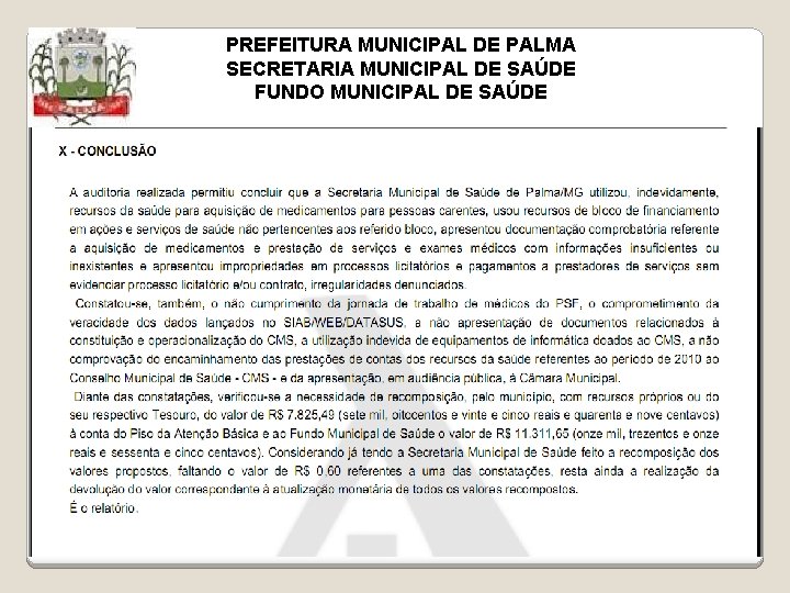 PREFEITURA MUNICIPAL DE PALMA SECRETARIA MUNICIPAL DE SAÚDE FUNDO MUNICIPAL DE SAÚDE 