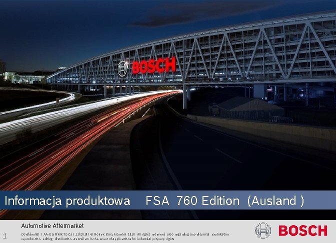 Product Informacja produktowa FSA 760 Edition (Ausland ) Automotive Aftermarket 1 Confidential | AA-DGP/MKT