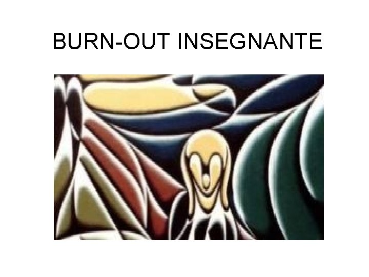 BURN-OUT INSEGNANTE 