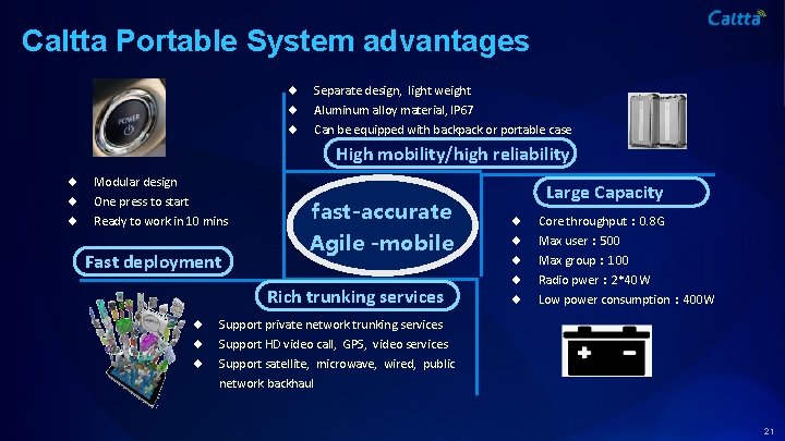 Caltta Portable System advantages u Separate design, light weight u Aluminum alloy material, IP