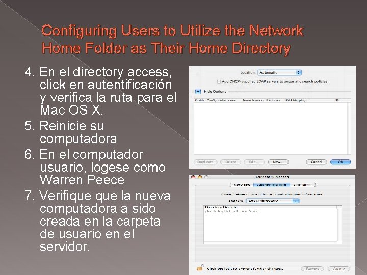 Configuring Users to Utilize the Network Home Folder as Their Home Directory 4. En