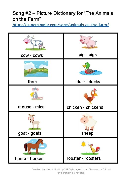 Song #2 – Picture Dictionary for “The Animals on the Farm” https: //supersimple. com/song/animals-on-the-farm/