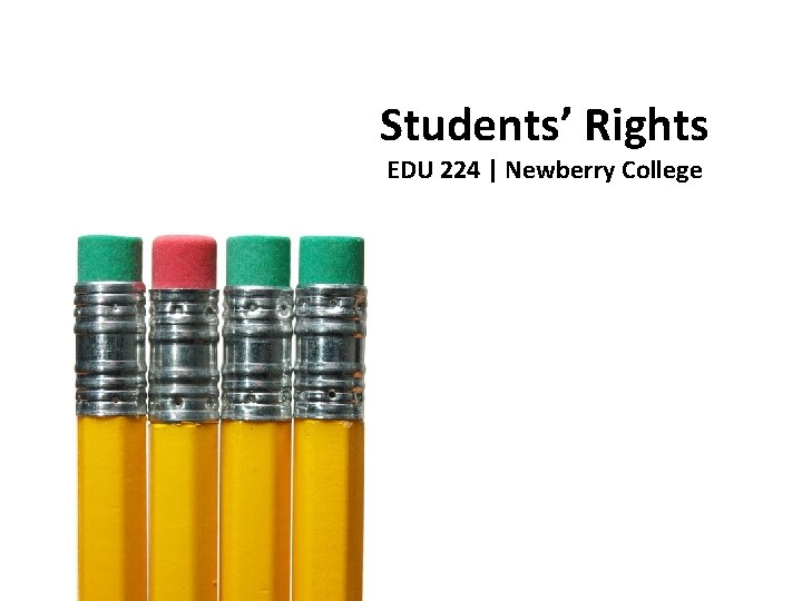 Students’ Rights EDU 224 | Newberry College 