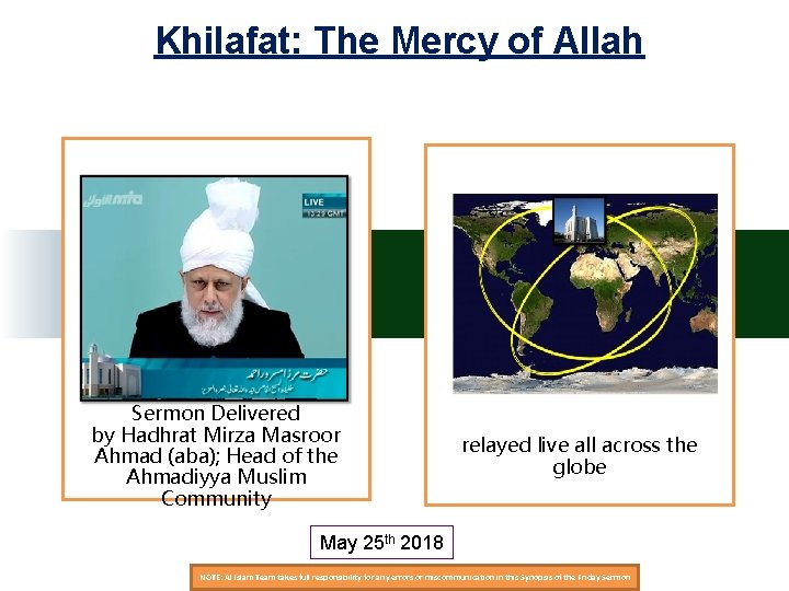 Khilafat: The Mercy of Allah Sermon Delivered by Hadhrat Mirza Masroor Ahmad (aba); Head