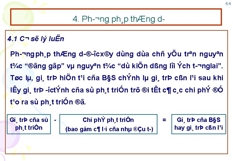 64 4. Ph ¬ng ph¸p thÆng d 4. 1 C¬ së lý luËn Ph