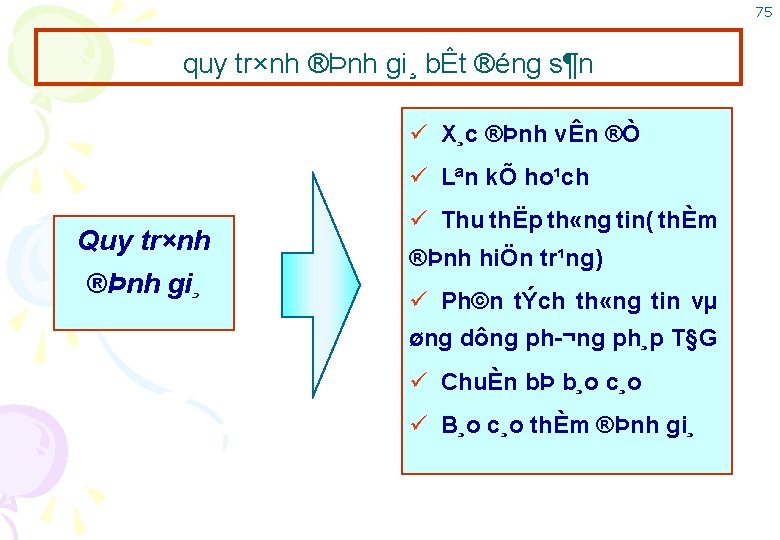 75 quy tr×nh ®Þnh gi¸ bÊt ®éng s¶n ü X¸c ®Þnh vÊn ®Ò ü