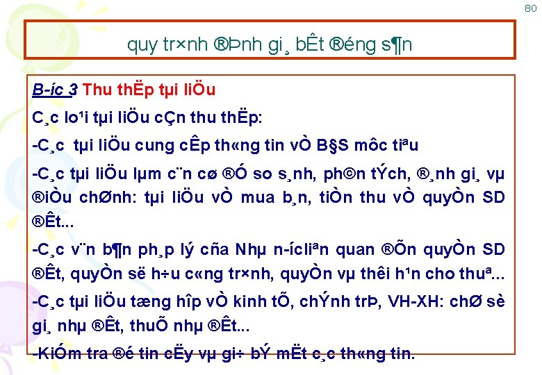 80 quy tr×nh ®Þnh gi¸ bÊt ®éng s¶n B íc 3: Thu thËp tµi