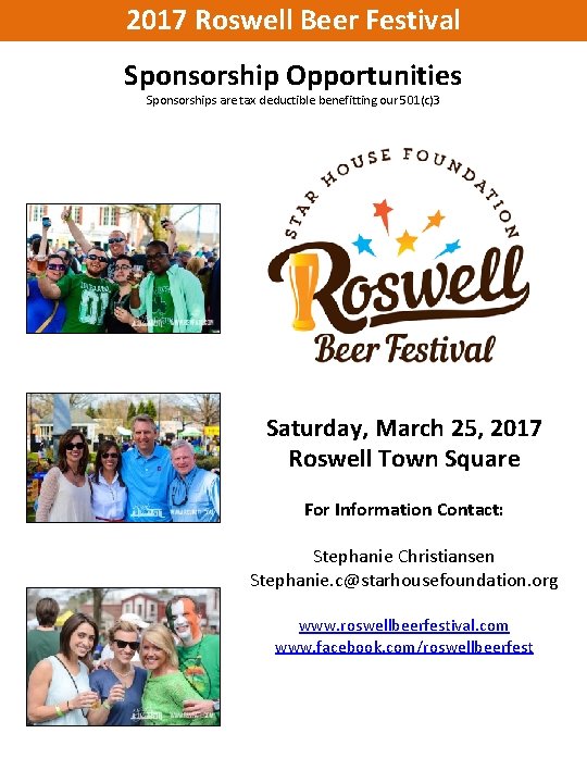 2017 Roswell Beer Festival Sponsorship Opportunities Sponsorships are tax deductible benefitting our 501(c)3 Saturday,