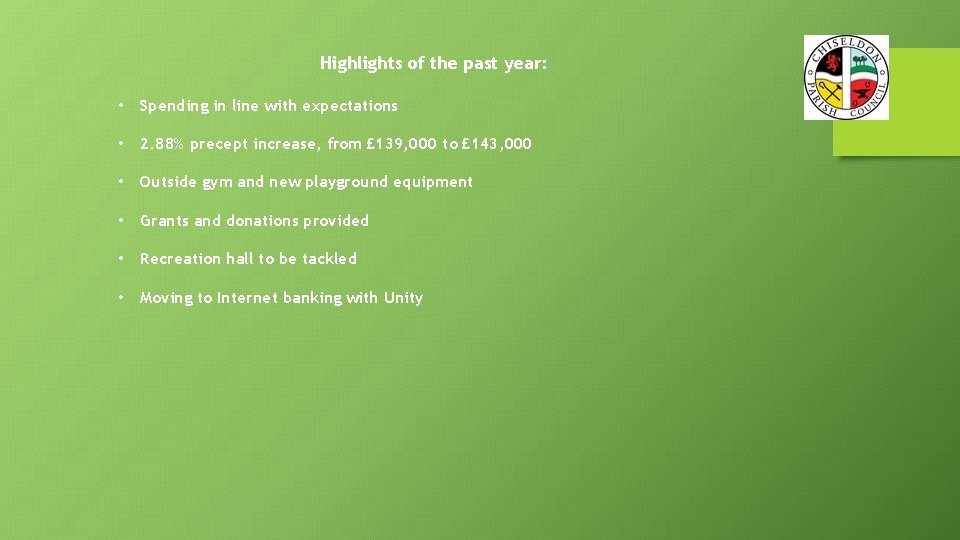 Highlights of the past year: • Spending in line with expectations • 2. 88%