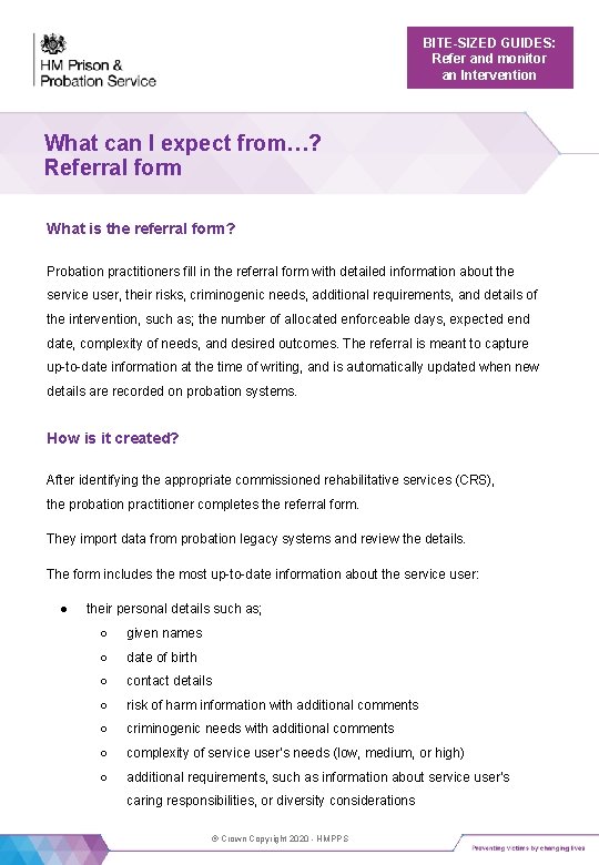 BITE-SIZED GUIDES: Refer and monitor an Intervention What can I expect from…? Referral form
