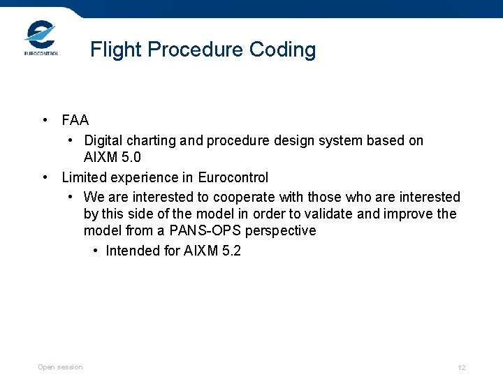 Flight Procedure Coding • FAA • Digital charting and procedure design system based on