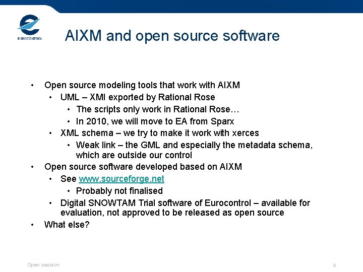 AIXM and open source software • • • Open source modeling tools that work