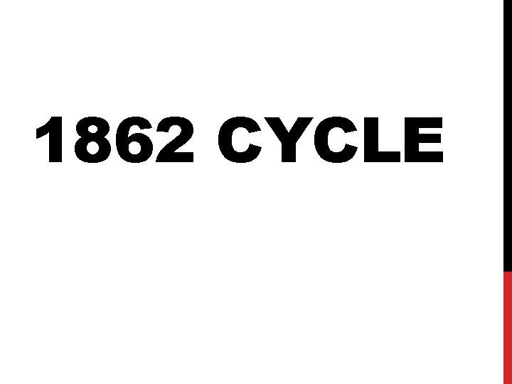 1862 CYCLE 