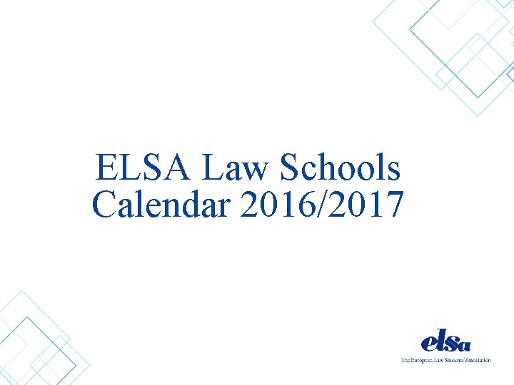 ELSA Law Schools Calendar 2016/2017 