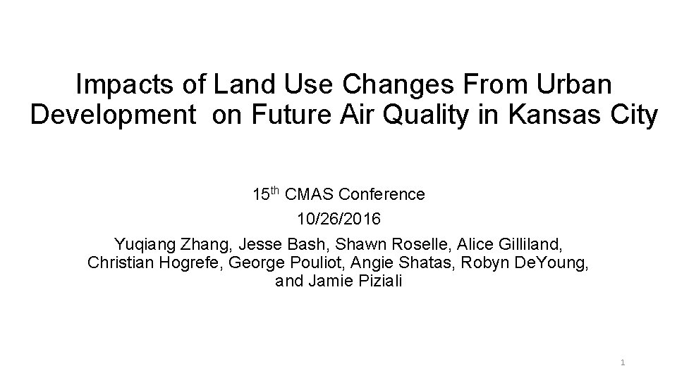 Impacts of Land Use Changes From Urban Development on Future Air Quality in Kansas