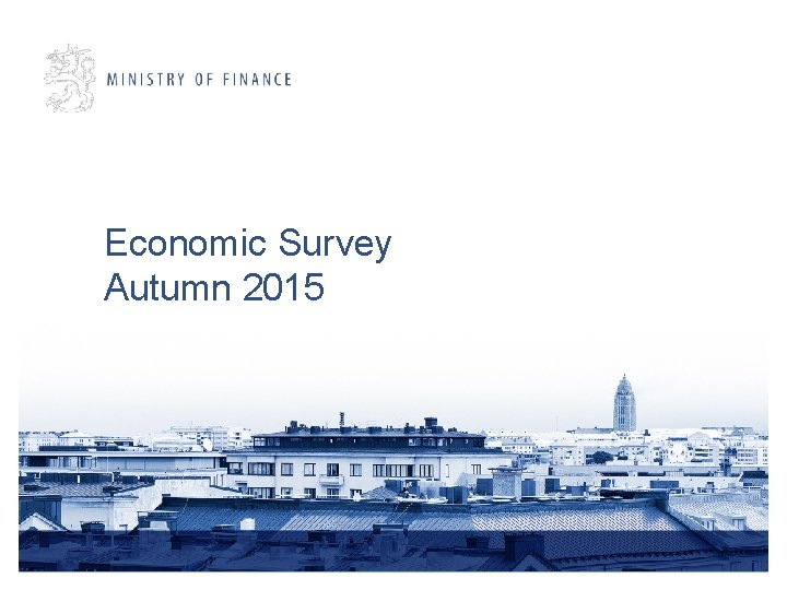 Economic Survey Autumn 2015 
