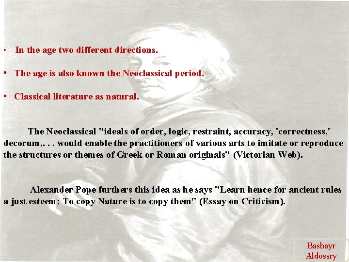  • In the age two different directions. • The age is also known