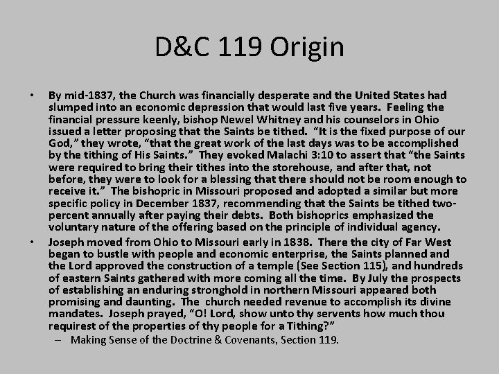 D&C 119 Origin • • By mid-1837, the Church was financially desperate and the