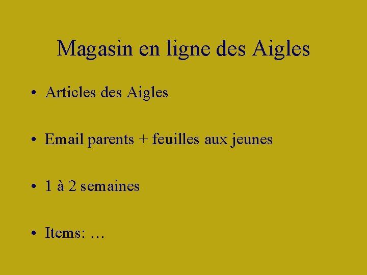 Magasin en ligne des Aigles • Articles des Aigles • Email parents + feuilles
