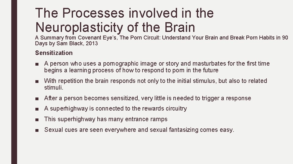 The Processes involved in the Neuroplasticity of the Brain A Summary from Covenant Eye’s,