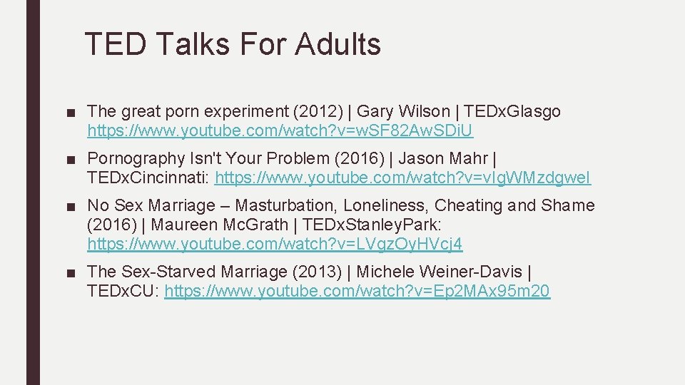 TED Talks For Adults ■ The great porn experiment (2012) | Gary Wilson |