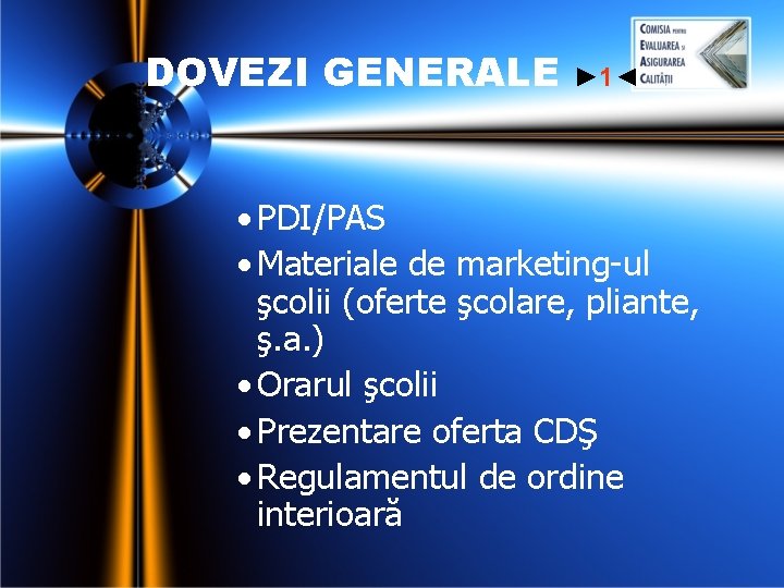 DOVEZI GENERALE ► 1◄ · PDI/PAS · Materiale de marketing-ul şcolii (oferte şcolare, pliante, DOVEZI GENERALE ► 1◄ · PDI/PAS · Materiale de marketing-ul şcolii (oferte şcolare, pliante,