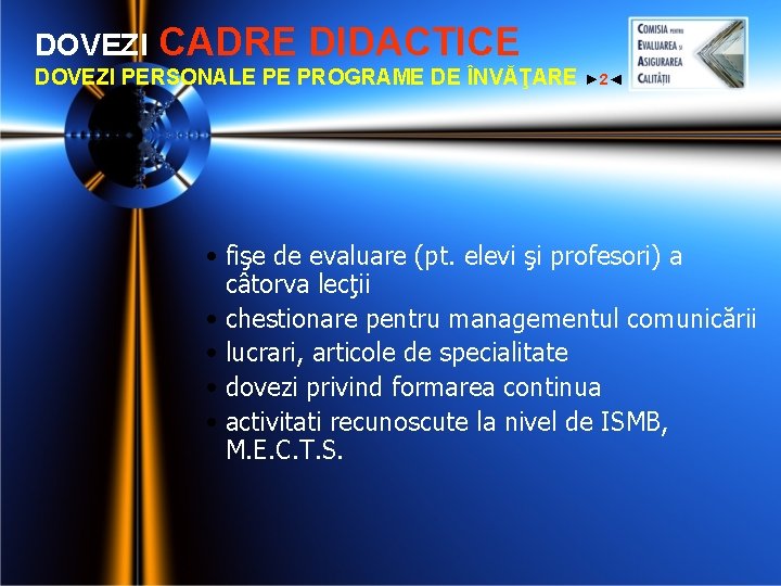 DOVEZI CADRE DIDACTICE DOVEZI PERSONALE PE PROGRAME DE ÎNVĂŢARE ► 2◄ • fişe de DOVEZI CADRE DIDACTICE DOVEZI PERSONALE PE PROGRAME DE ÎNVĂŢARE ► 2◄ • fişe de