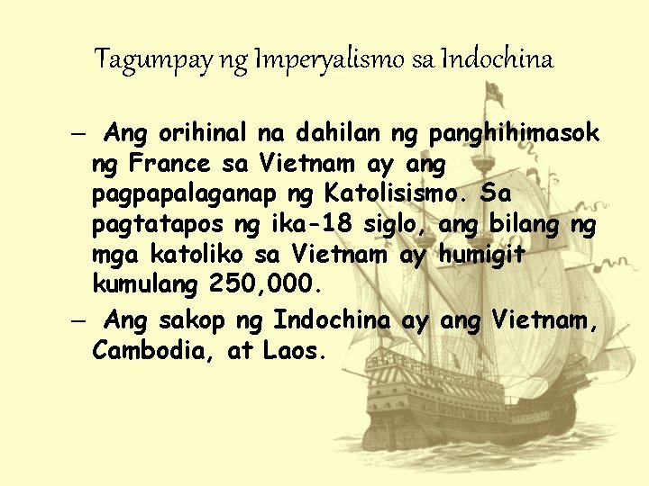 Tagumpay ng Imperyalismo sa Indochina – Ang orihinal na dahilan ng panghihimasok ng France