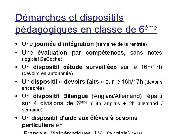 Démarches et dispositifs pédagogiques en classe de 6ème • Une journée d’intégration (semaine de Démarches et dispositifs pédagogiques en classe de 6ème • Une journée d’intégration (semaine de