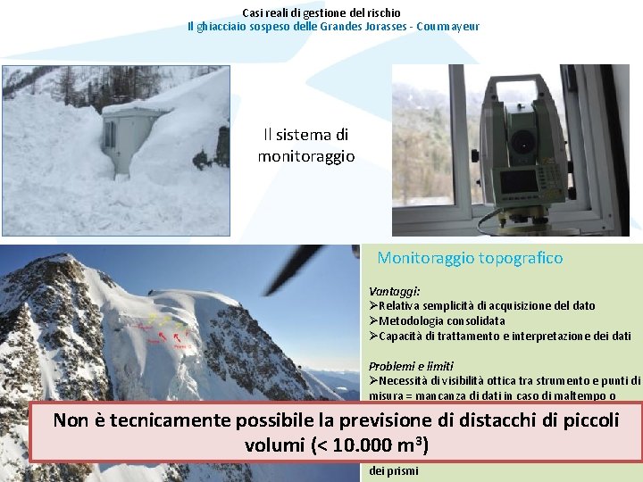 Casi reali di gestione del rischio Il ghiacciaio sospeso delle Grandes Jorasses - Courmayeur