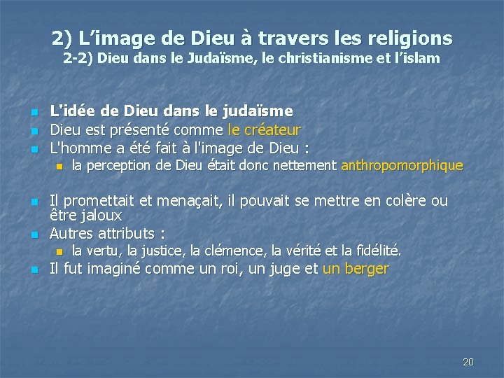 2) L’image de Dieu à travers les religions 2 -2) Dieu dans le Judaïsme,