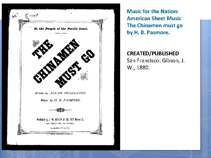 Music for the Nation: American Sheet Music The Chinamen must go by H. B.