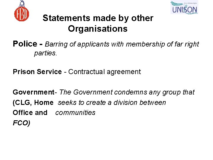 Statements made by other Organisations Police - Barring of applicants with membership of far
