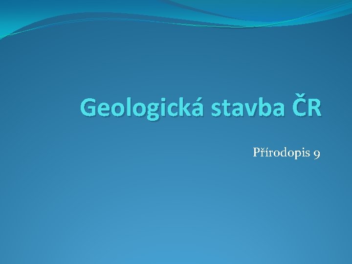 geologick-stavba-r-prodopis-9-geologick-jednotky-na