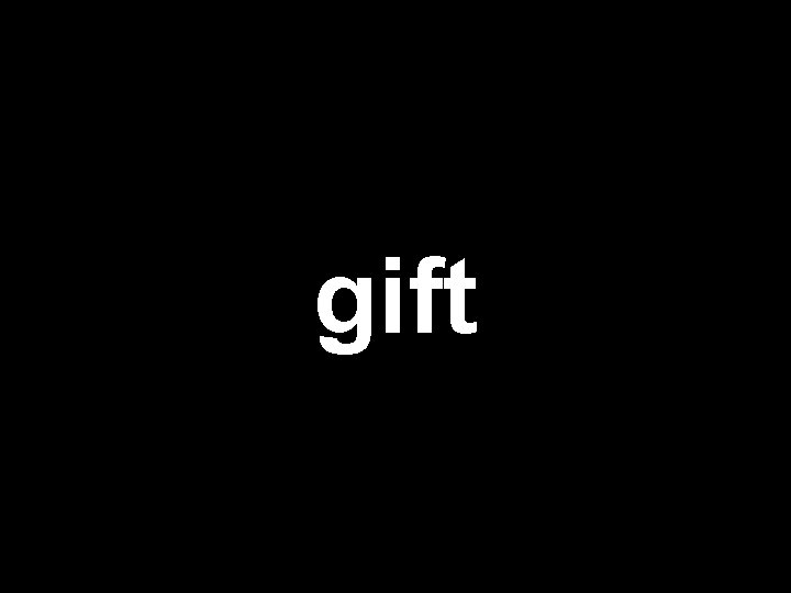 gift 
