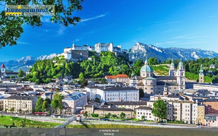 A Fantastic Route Salzburg 