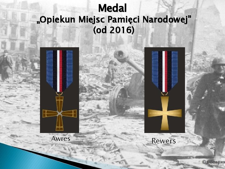 Medal „Opiekun Miejsc Pamięci Narodowej” (od 2016) Awres Rewers 