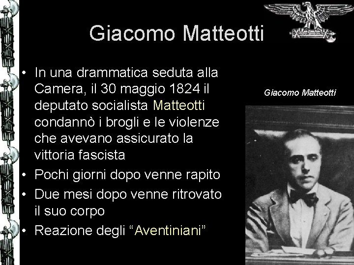 Giacomo Matteotti • In una drammatica seduta alla Camera, il 30 maggio 1824 il