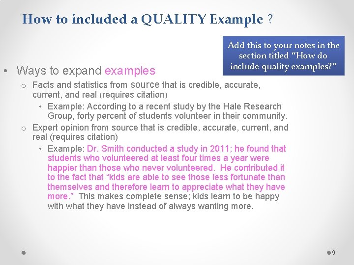 How to included a QUALITY Example ? • Ways to expand examples Add this